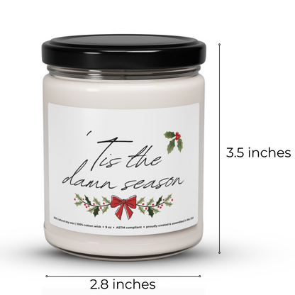 'Tis the Season' Premium 100% Natural Soy Scented Candle